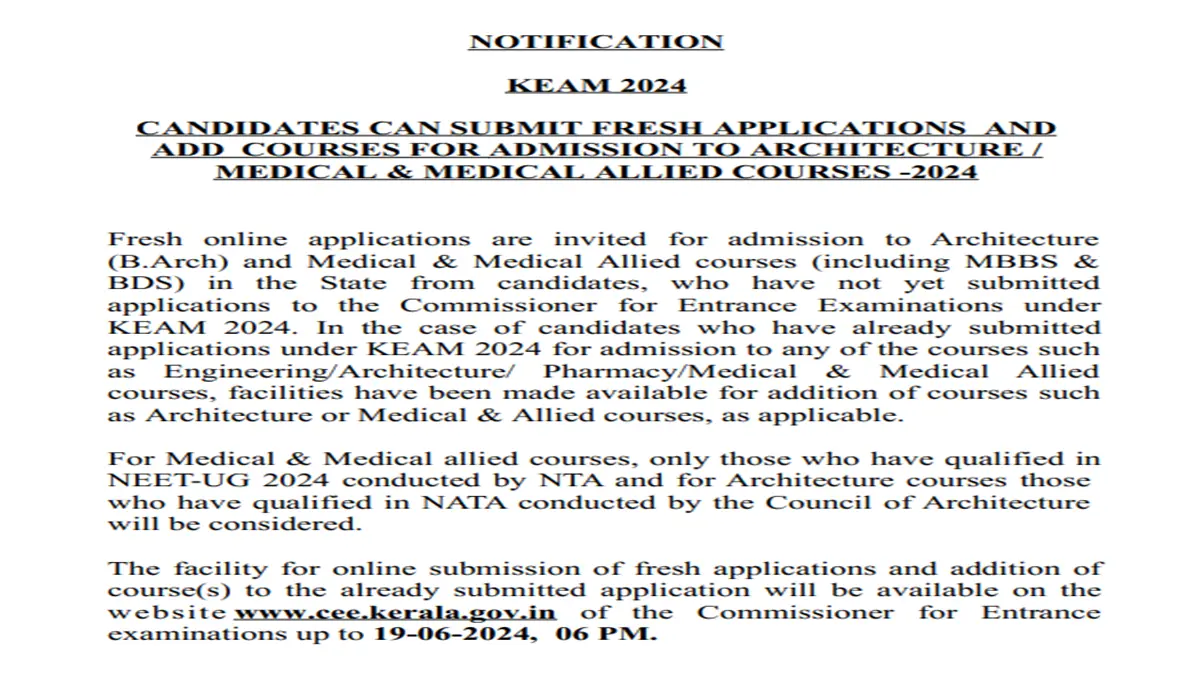 KEAM 2024 notice Submission of fresh applications and adding courses for the admissions to medicalmedical allied courses