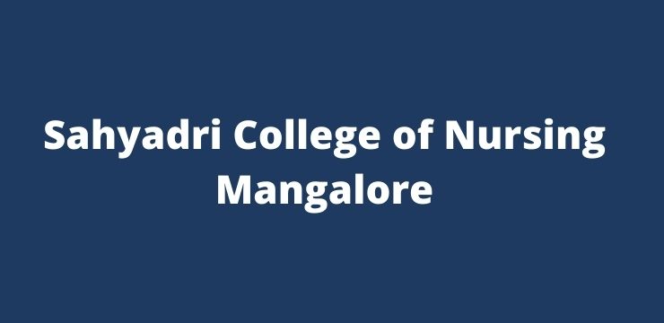 Sahyadri Nursing College Mangalore 2021-22: Admission, Fee