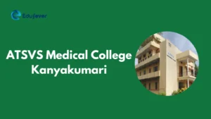 ATSVS Medical College Kanyakumari