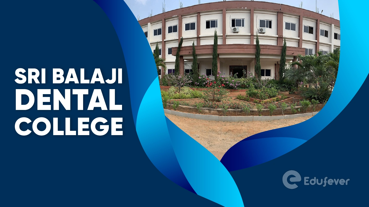 Sri Balaji Dental College