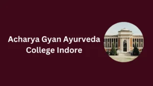 Acharya Gyan Ayurveda College Indore