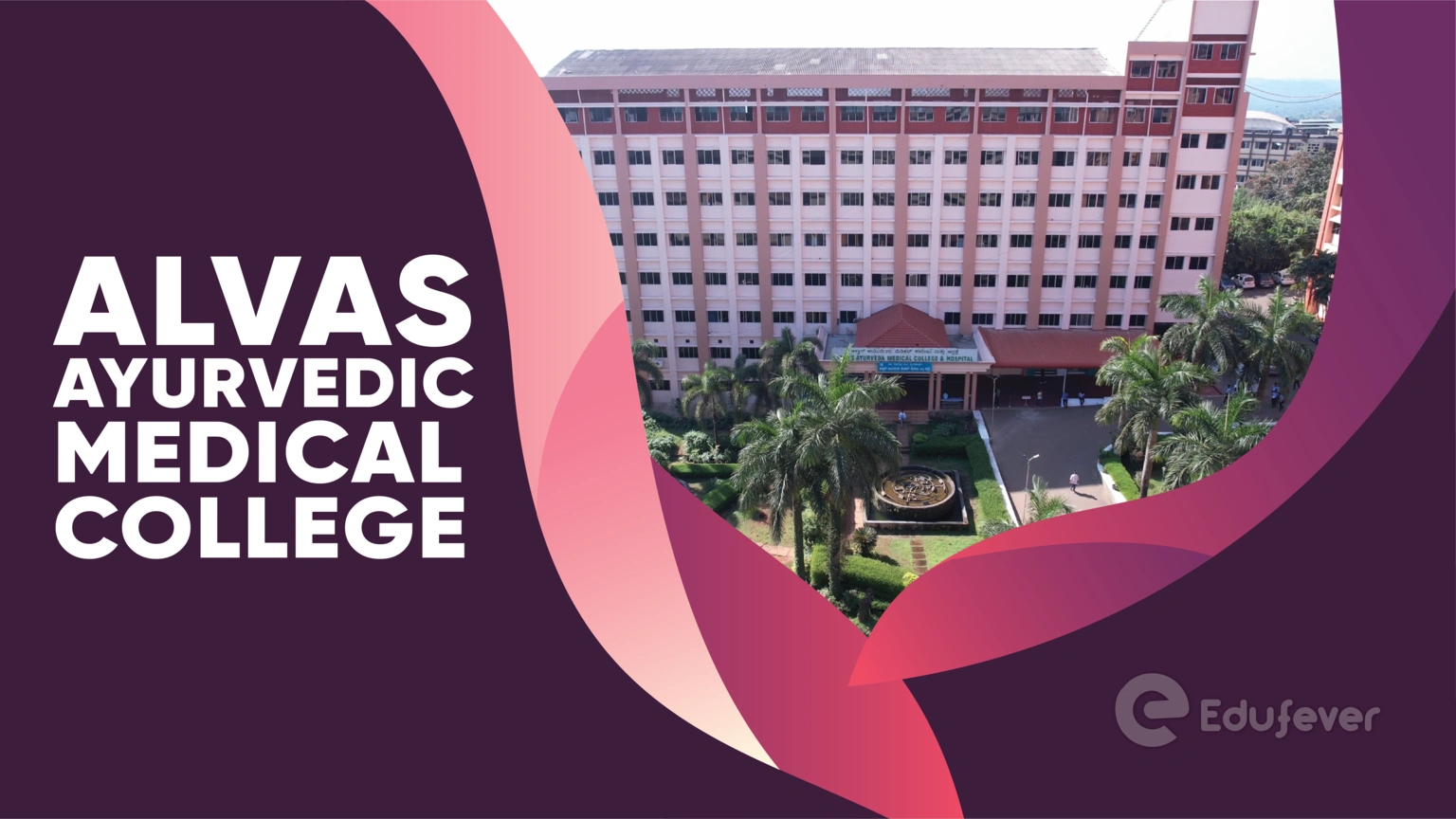 Alvas Ayurvedic Medical College