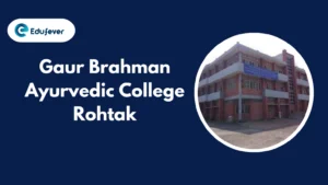 Gaur Brahman Ayurvedic College Rohtak