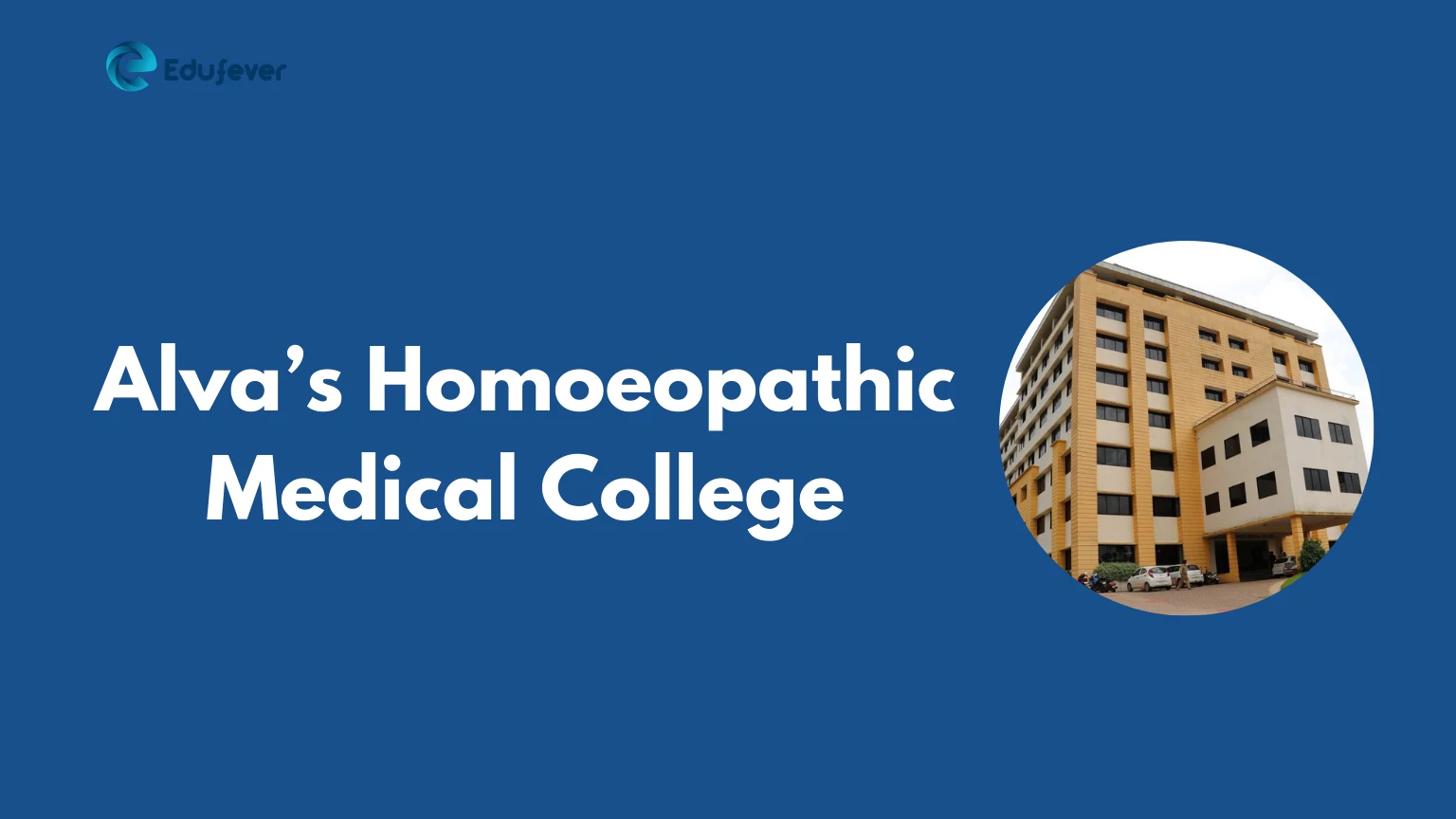 Alva’s Homoeopathic Medical College