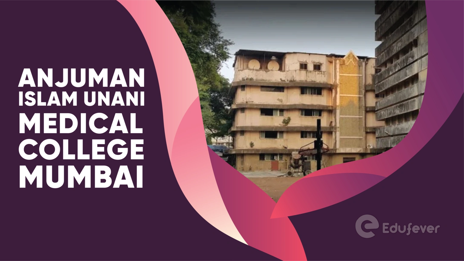 Anjuman Islam Unani Medical College Mumbai