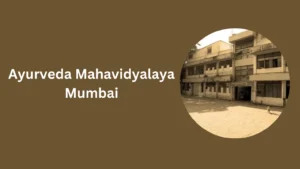 Ayurveda Mahavidyalaya Mumbai-