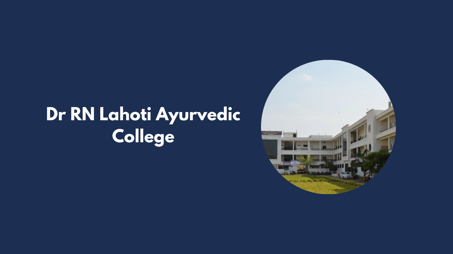 Dr RN Lahoti Ayurvedic College