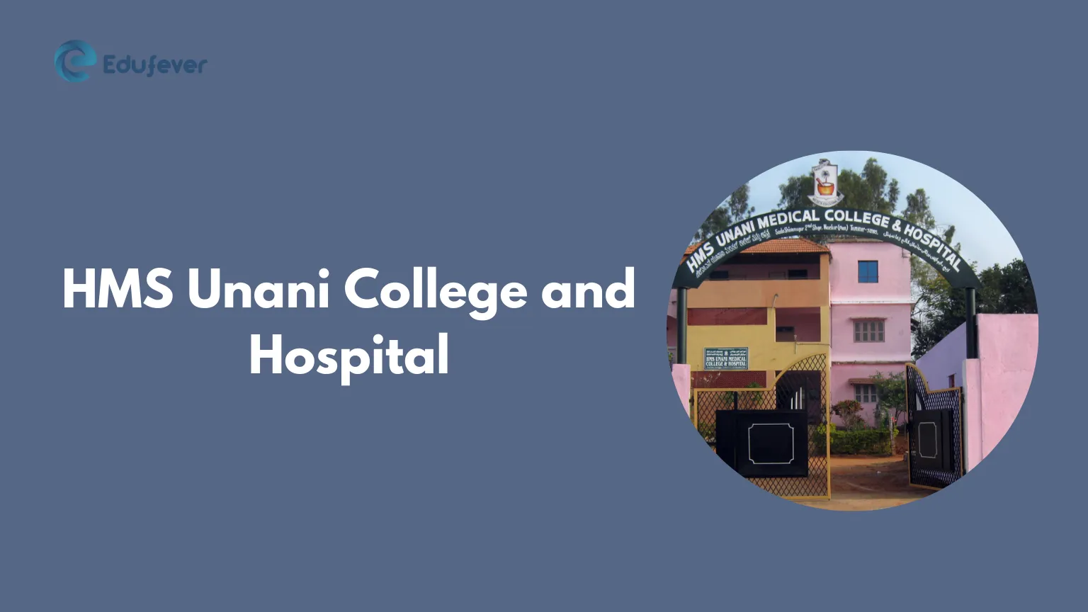 HMS Unani College and Hospital