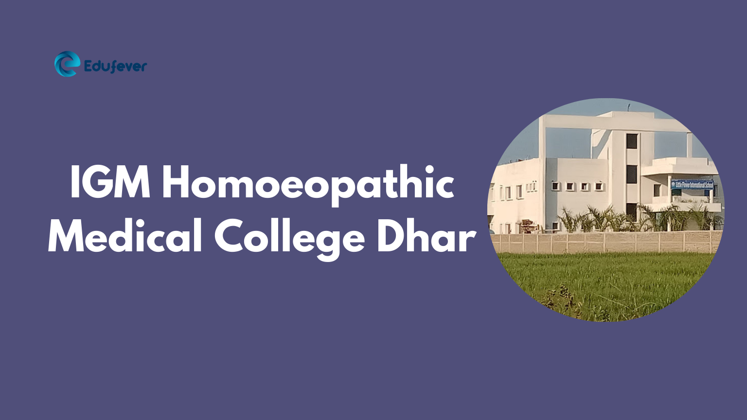 IGM Homoeopathic Medical College Dhar