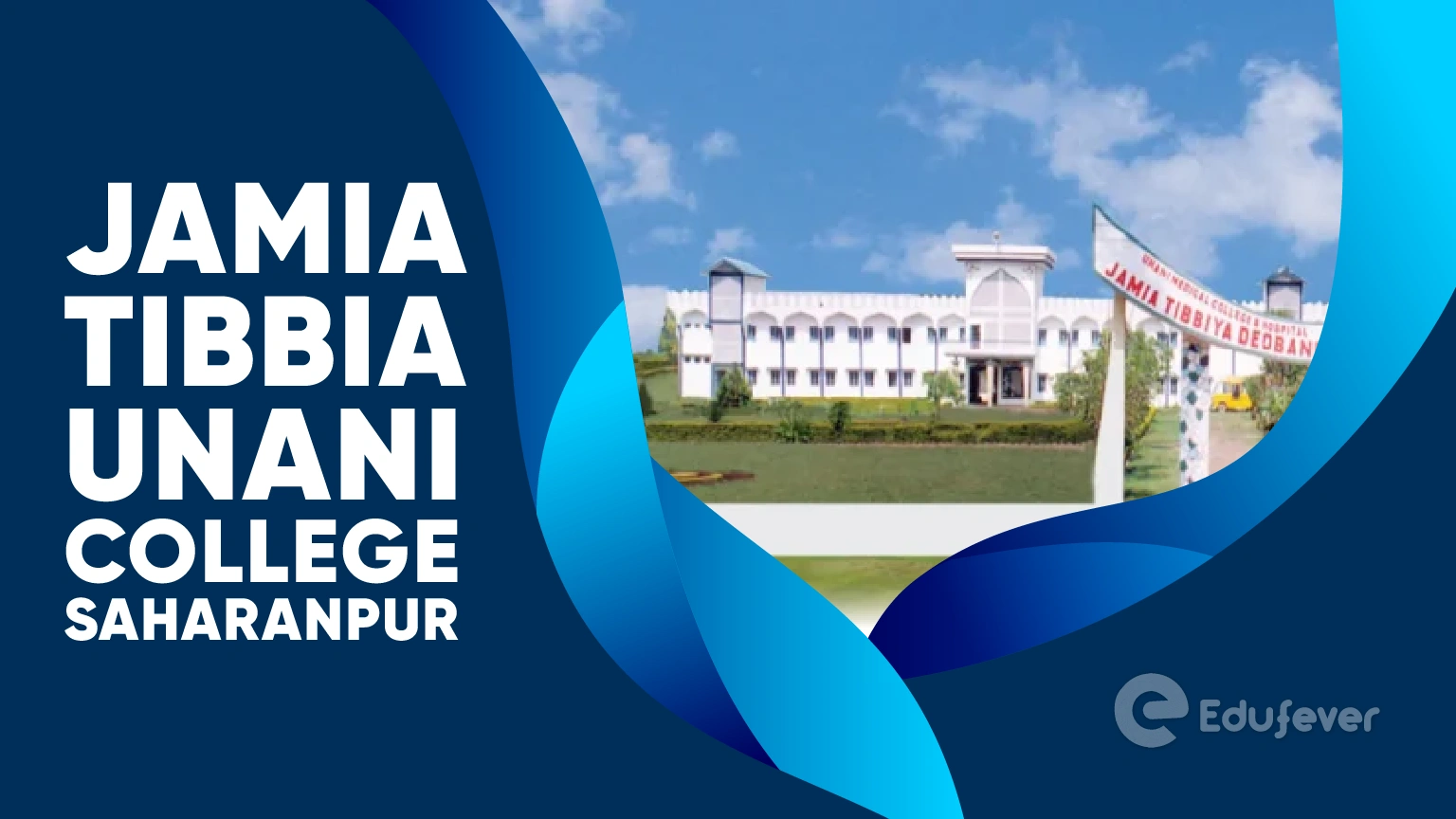 Jamia Tibbia Unani College Saharanpur