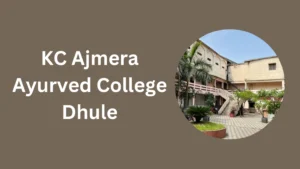 KC Ajmera Ayurved College Dhule-