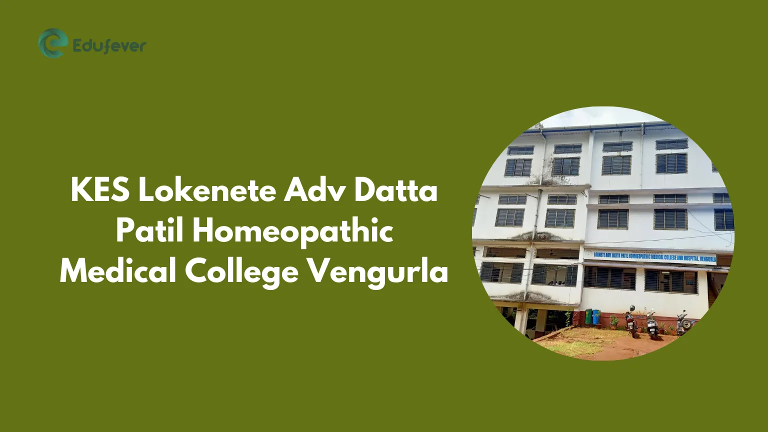 KES Lokenete Adv Datta Patil Homeopathic Medical College Vengurla