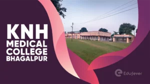 KNH Medical College Bhagalpur