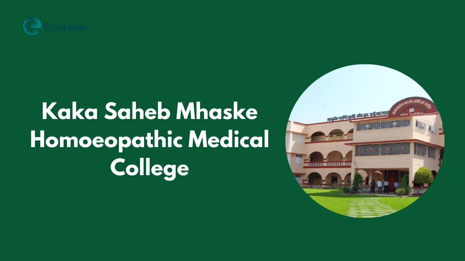 Kaka Saheb Mhaske Homoeopathic Medical College