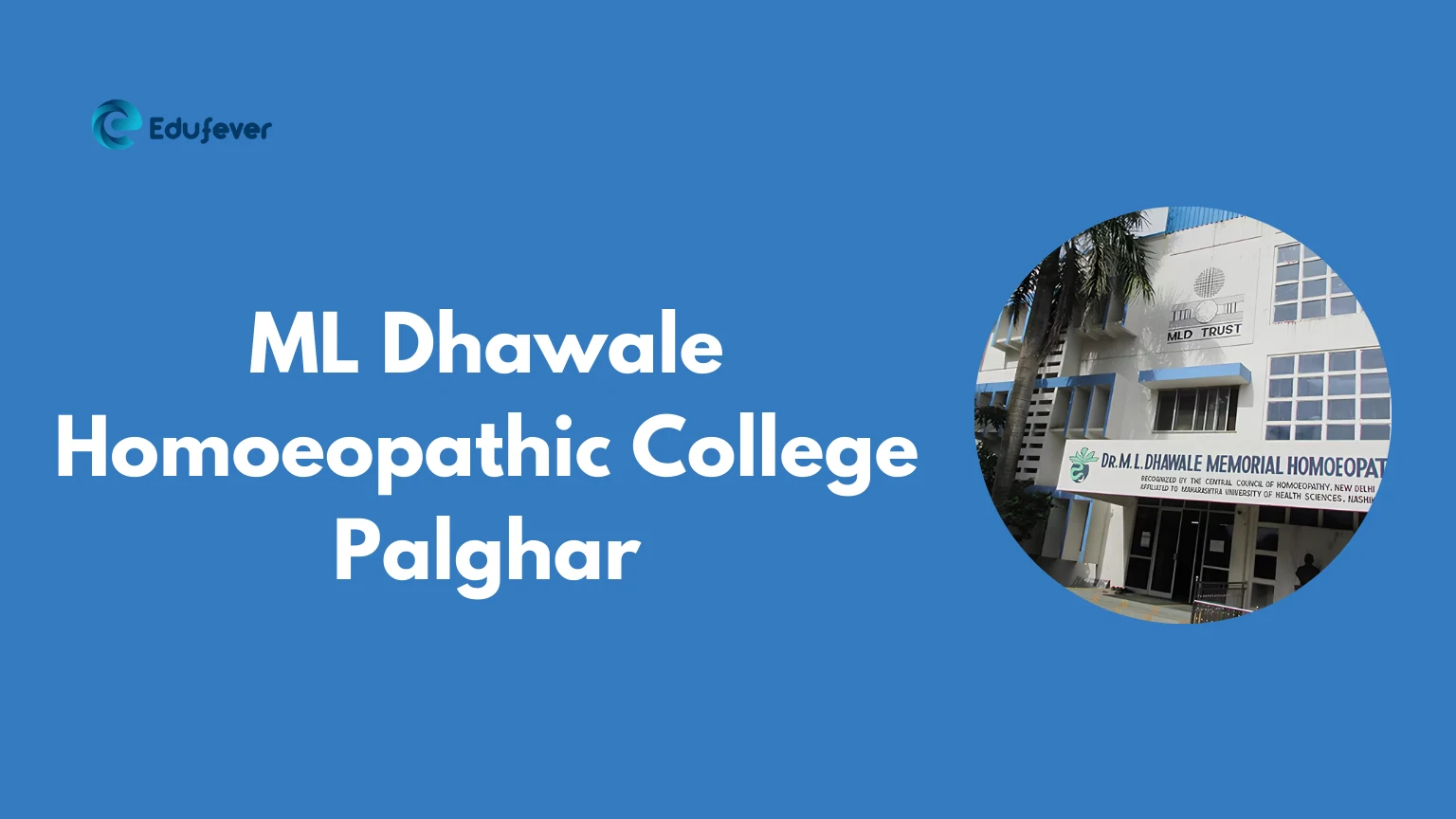 ML Dhawale Homoeopathic College Palghar