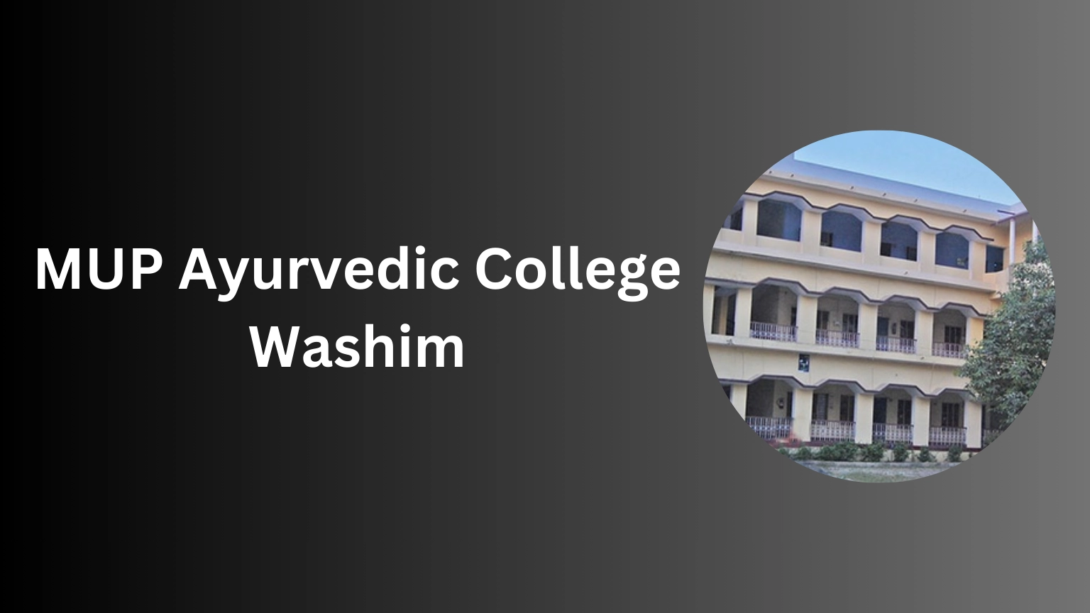 MUP Ayurvedic College Washim