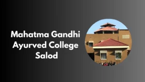 Mahatma Gandhi Ayurved College Salod