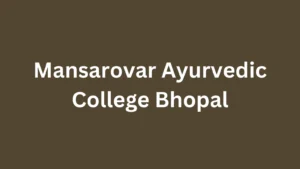 Mansarovar Ayurvedic College Bhopal