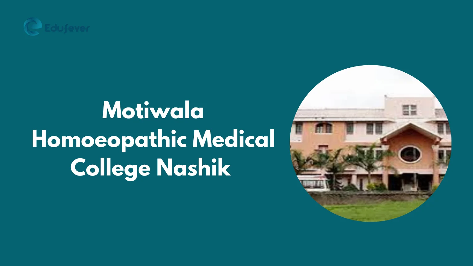 Motiwala Homoeopathic Medical College Nashik