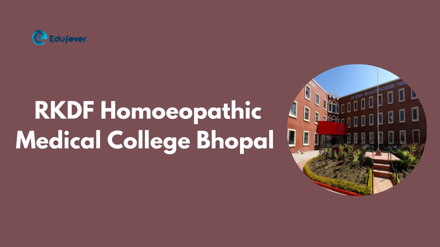 RKDF Homoeopathic Medical College Bhopal