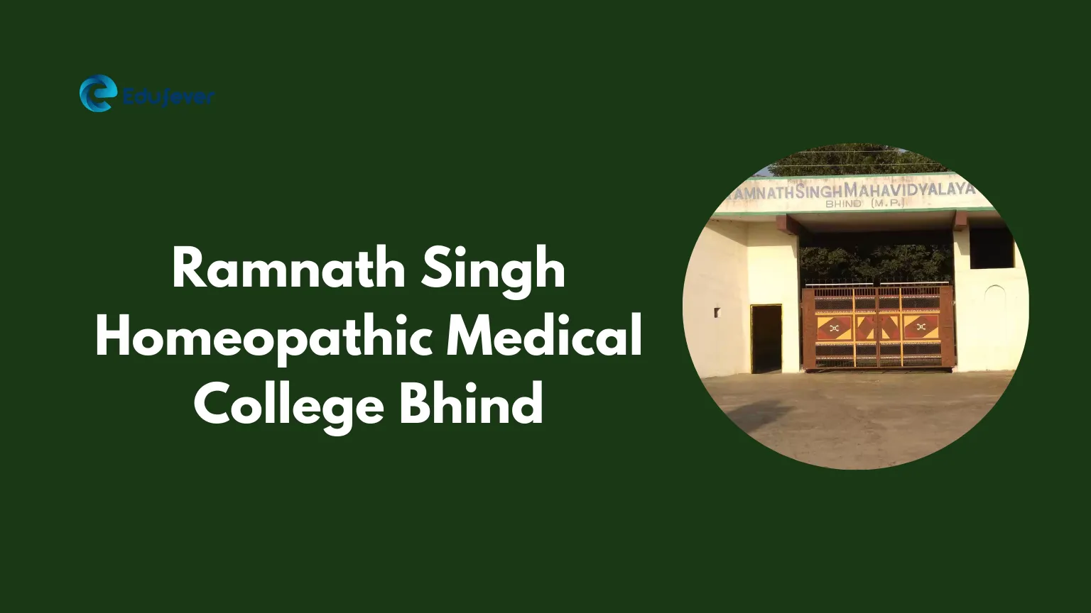 Ramnath Singh Homeopathic Medical College Bhind