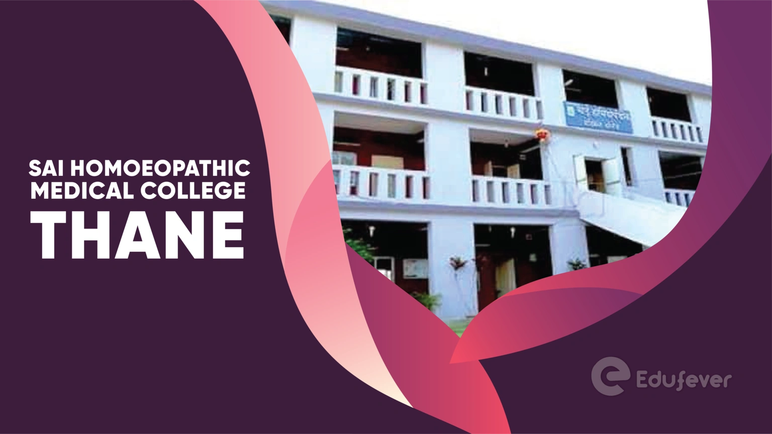 Sai Homoeopathic Medical College Thane