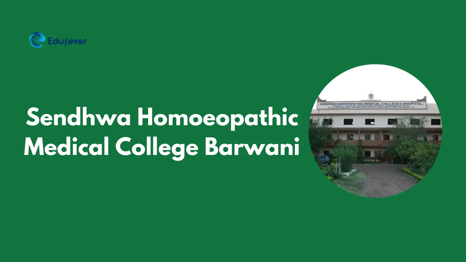 Sendhwa Homoeopathic Medical College Barwani