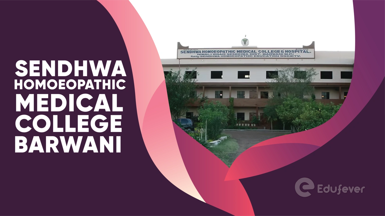 Sendhwa Homoeopathic Medical College Barwani