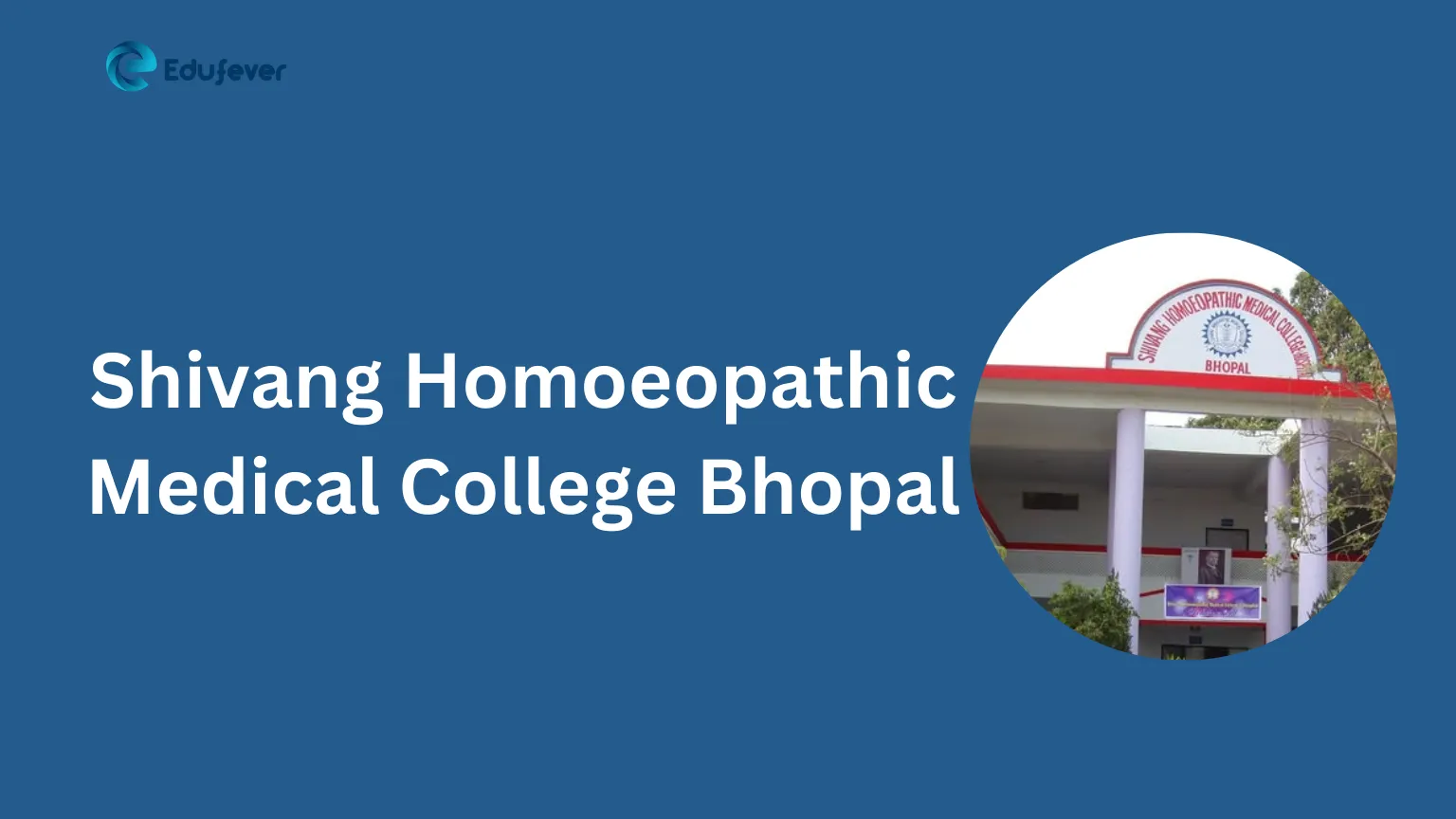 Shivang Homoeopathic Medical College Bhopal