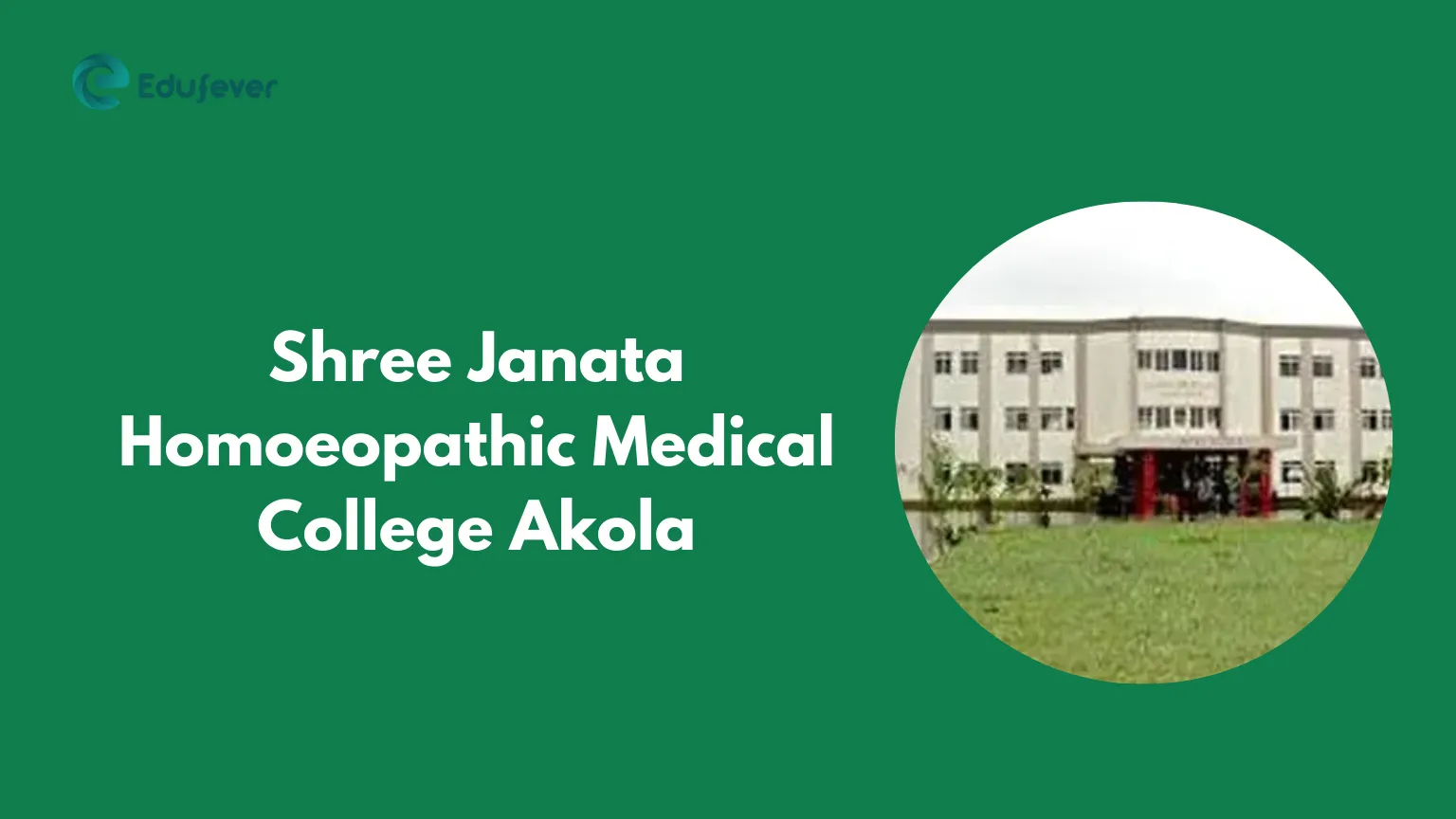 Shree Janata Homoeopathic Medical College Akola