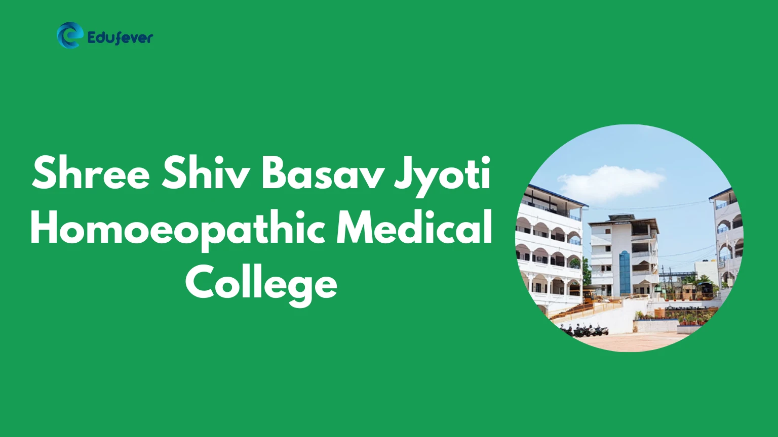 Shree Shiv Basav Jyoti Homoeopathic Medical College