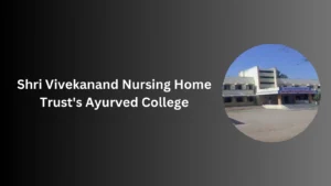 Shri Vivekanand Nursing Home Trust's Ayurved College