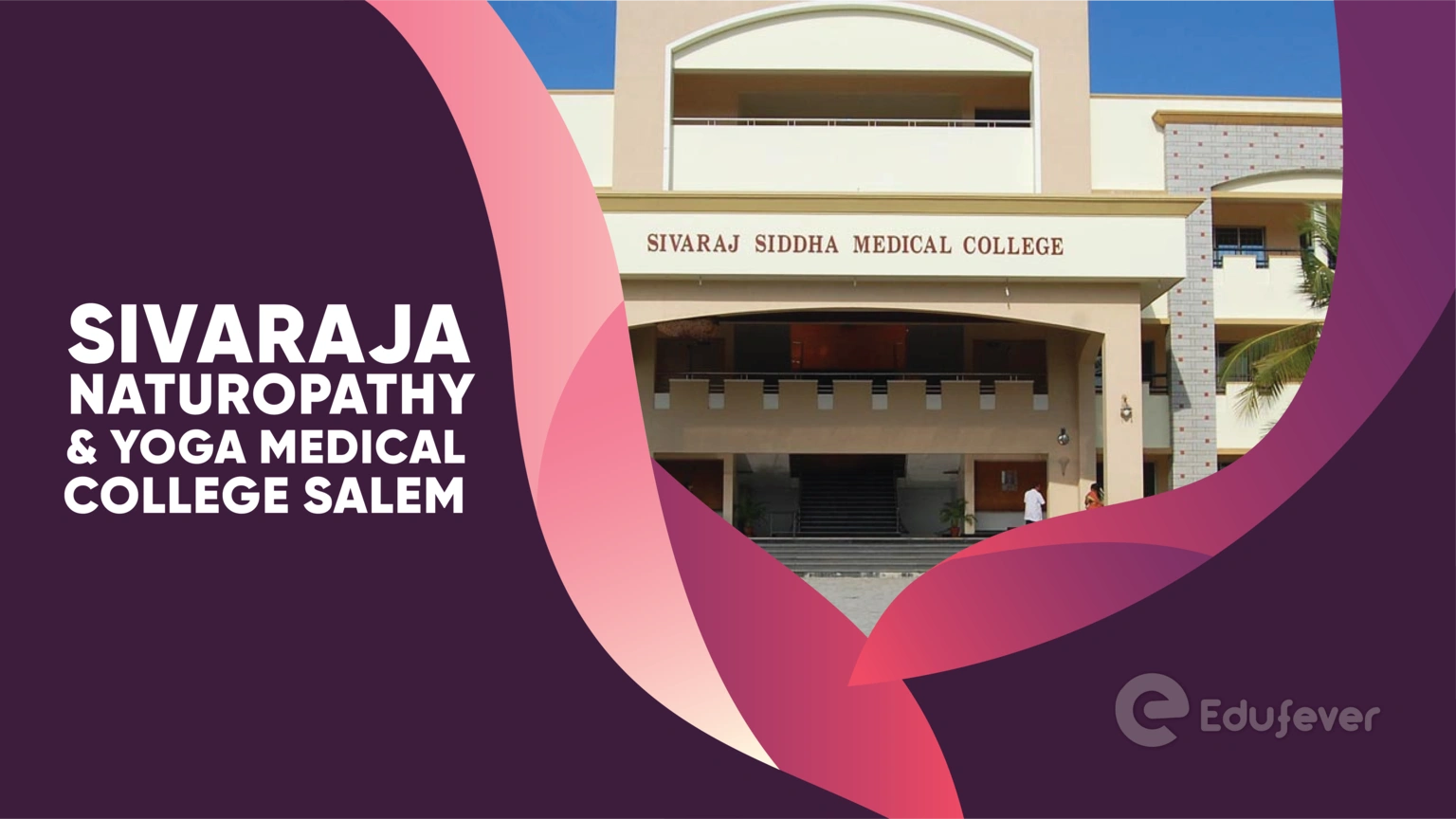 Sivaraja Naturopathy & Yoga Medical College Salem