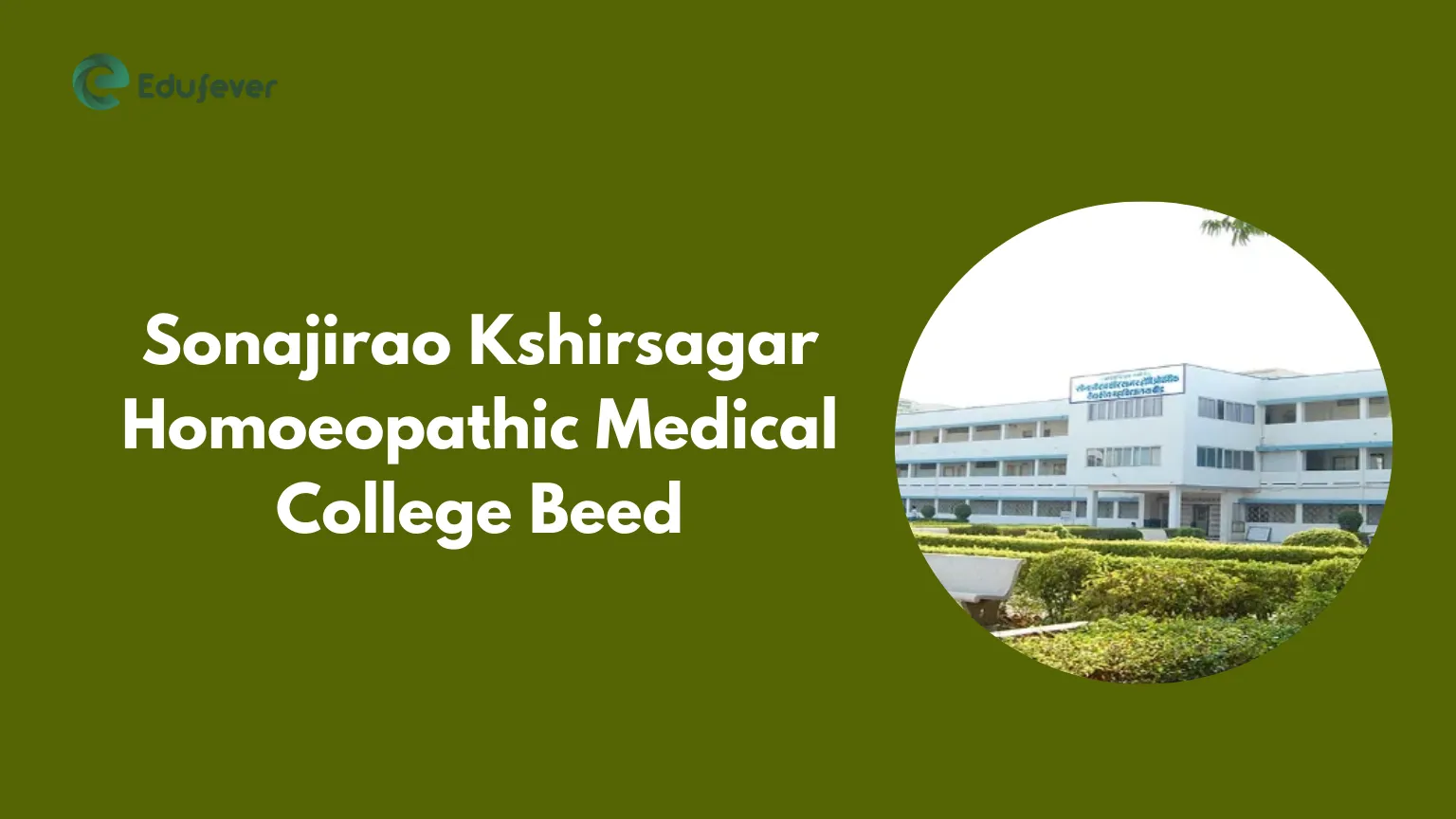 Sonajirao Kshirsagar Homoeopathic Medical College Beed