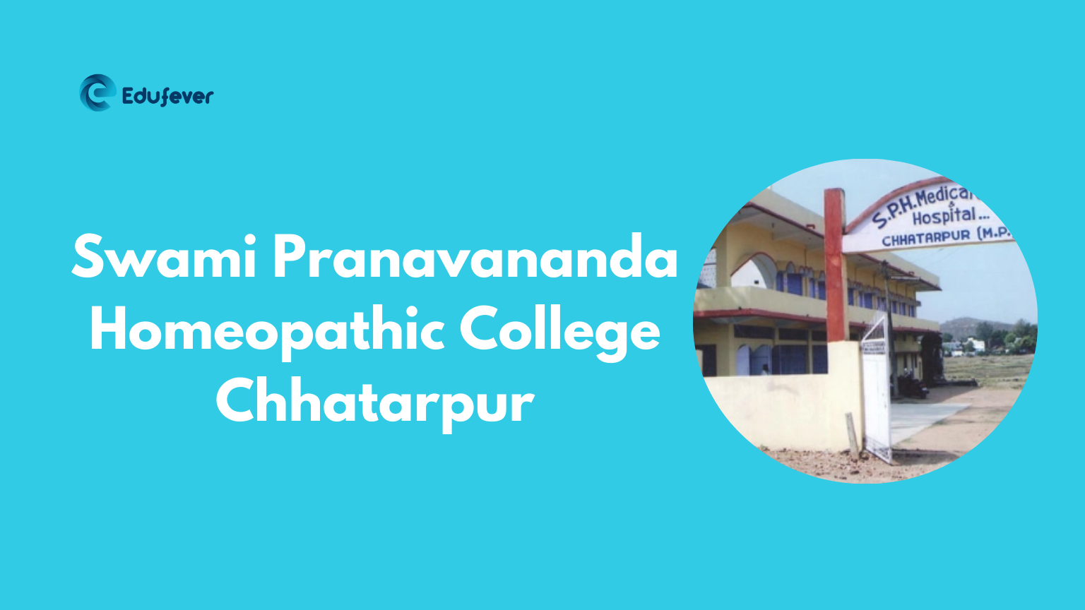 Swami Pranavananda Homeopathic College Chhatarpur