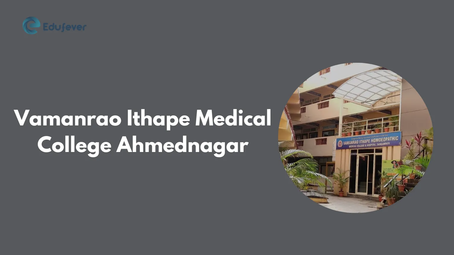 Vamanrao Ithape Medical College Ahmednagar