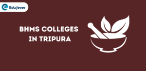 List of BHMS Colleges in Tripura