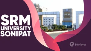 SRM University Sonipat