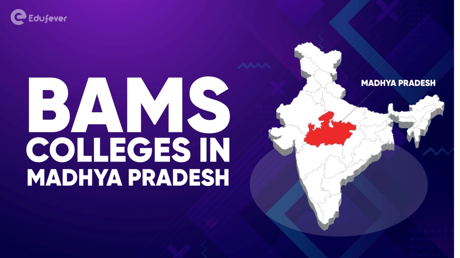 List of BAMS Colleges in Madhya Pradesh