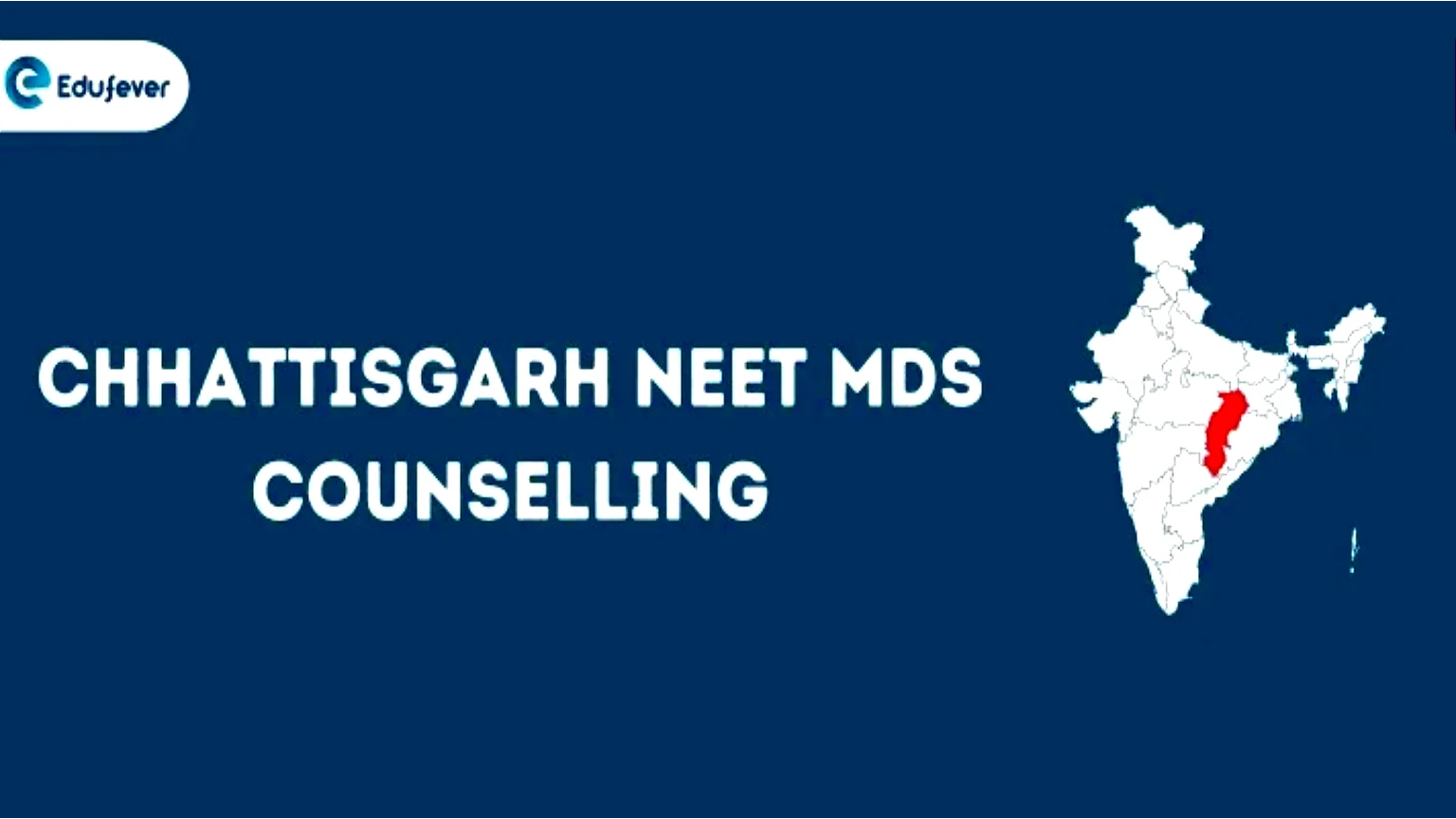 Chhattisgarh NEET MDS Counselling