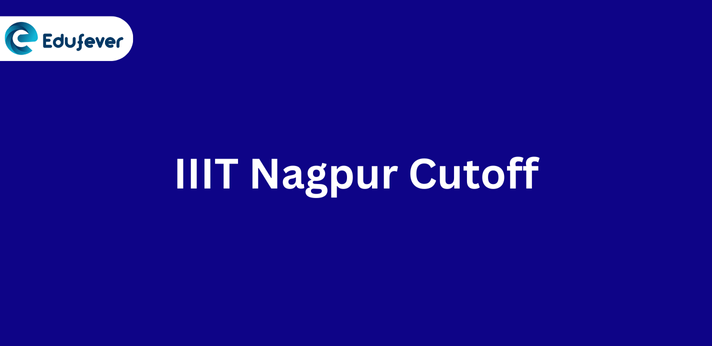 IIIT Nagpur Cutoff..