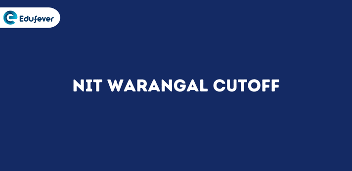 NIT Warangal Cutoff..