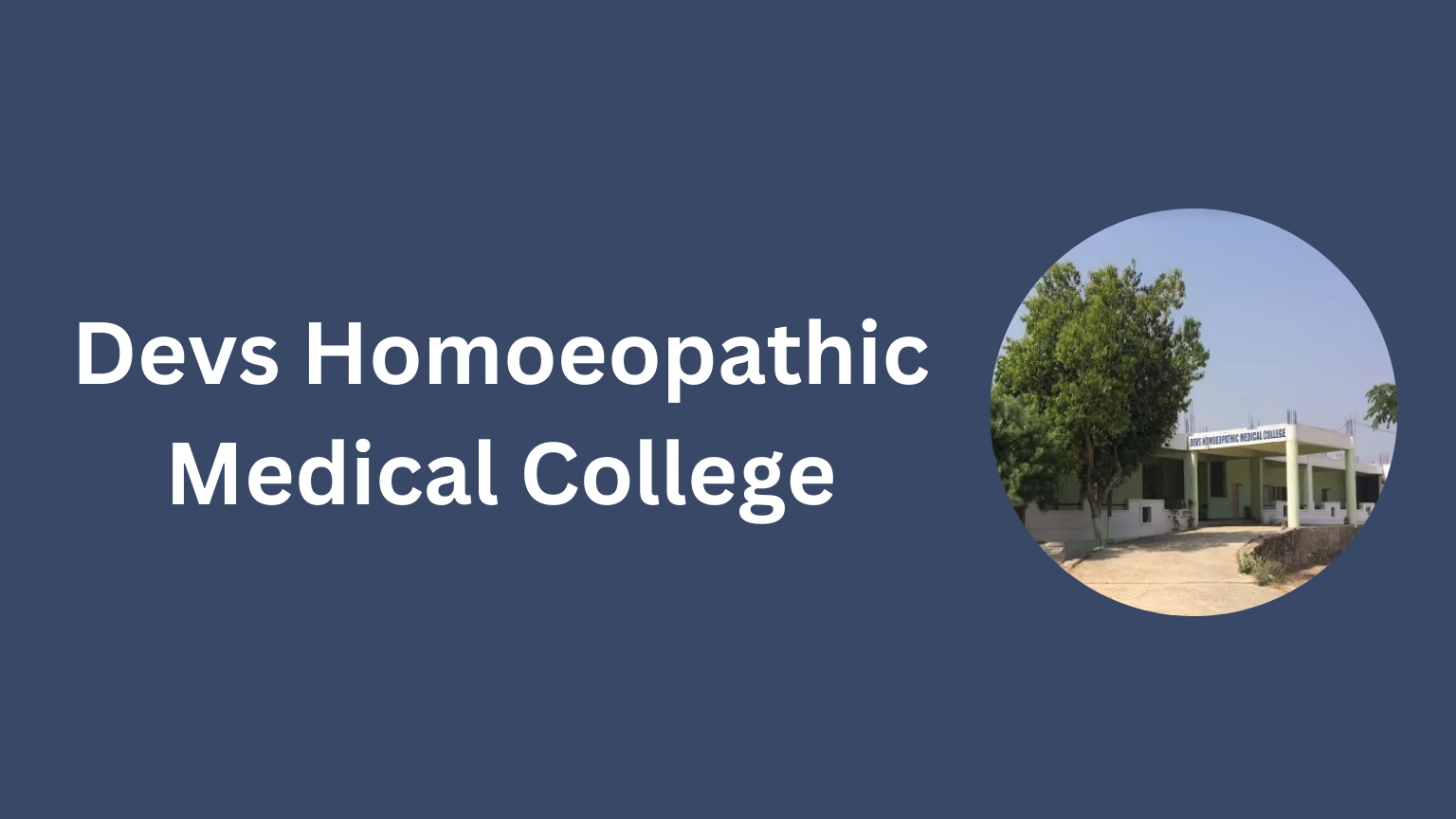 Devs Homoeopathic Medical College