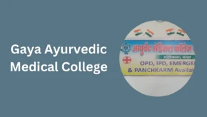 Gaya Ayurvedic Medical College