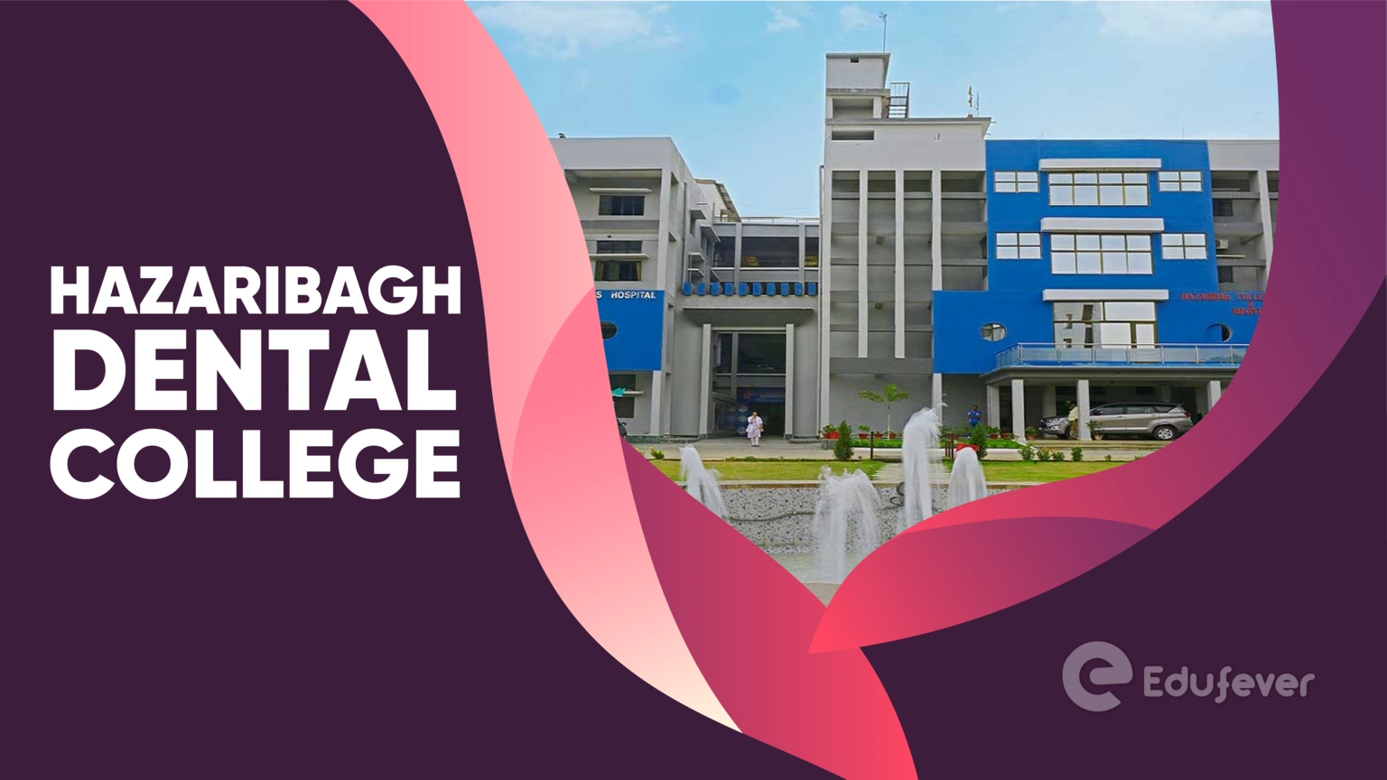 Hazaribagh Dental CollegeHazaribagh Dental College