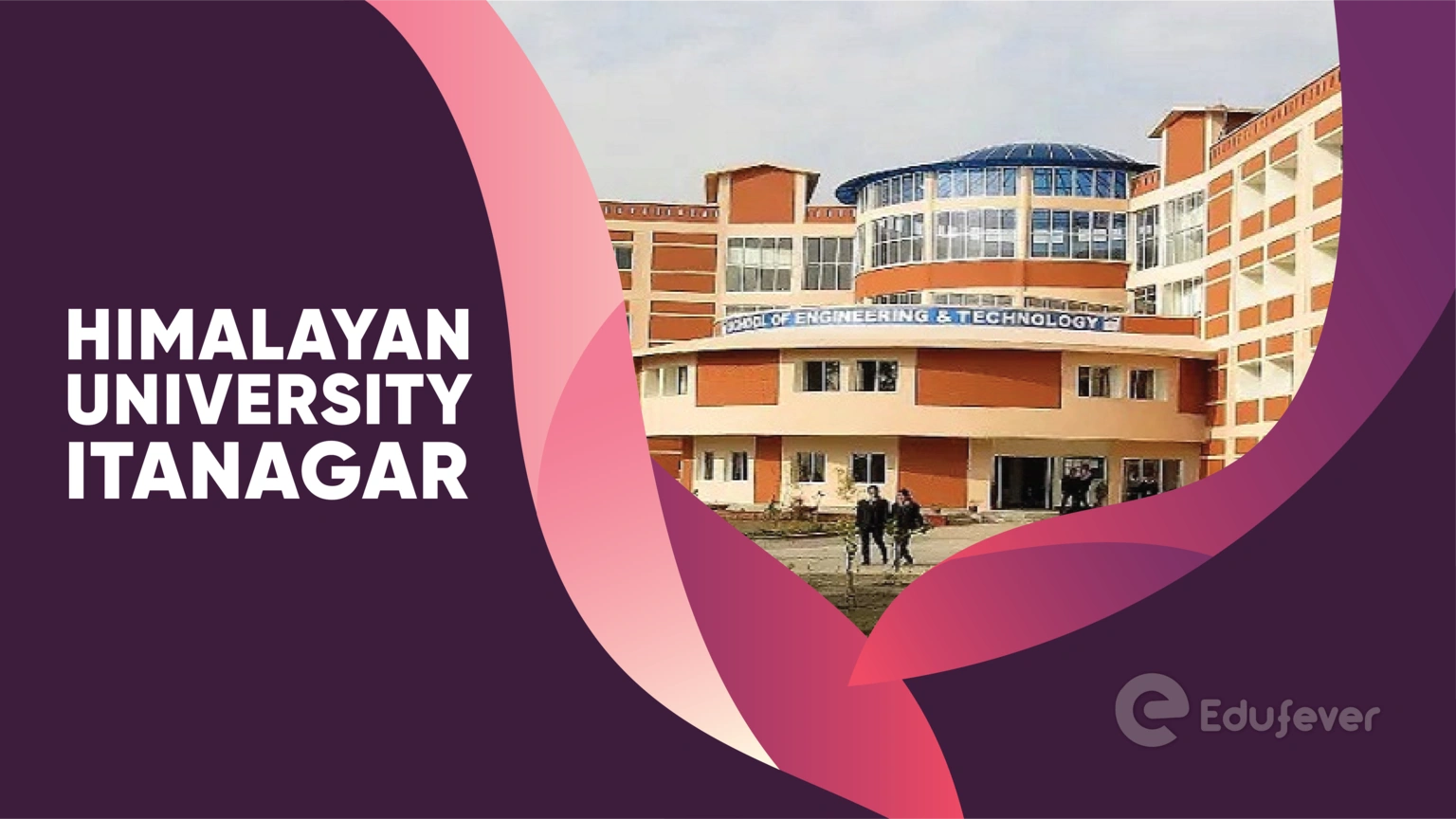 Himalayan University Itanagar