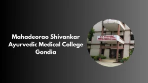 Mahadeorao Shivankar Ayurvedic Medical College Gondia