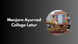 Manjara Ayurved College Latur