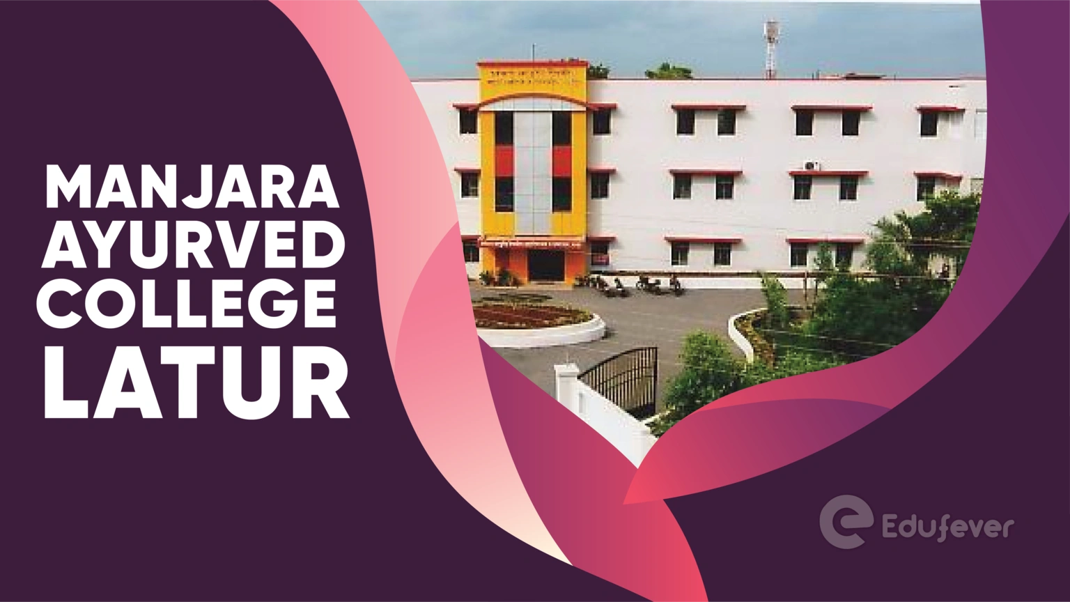 Manjara Ayurved College Latur