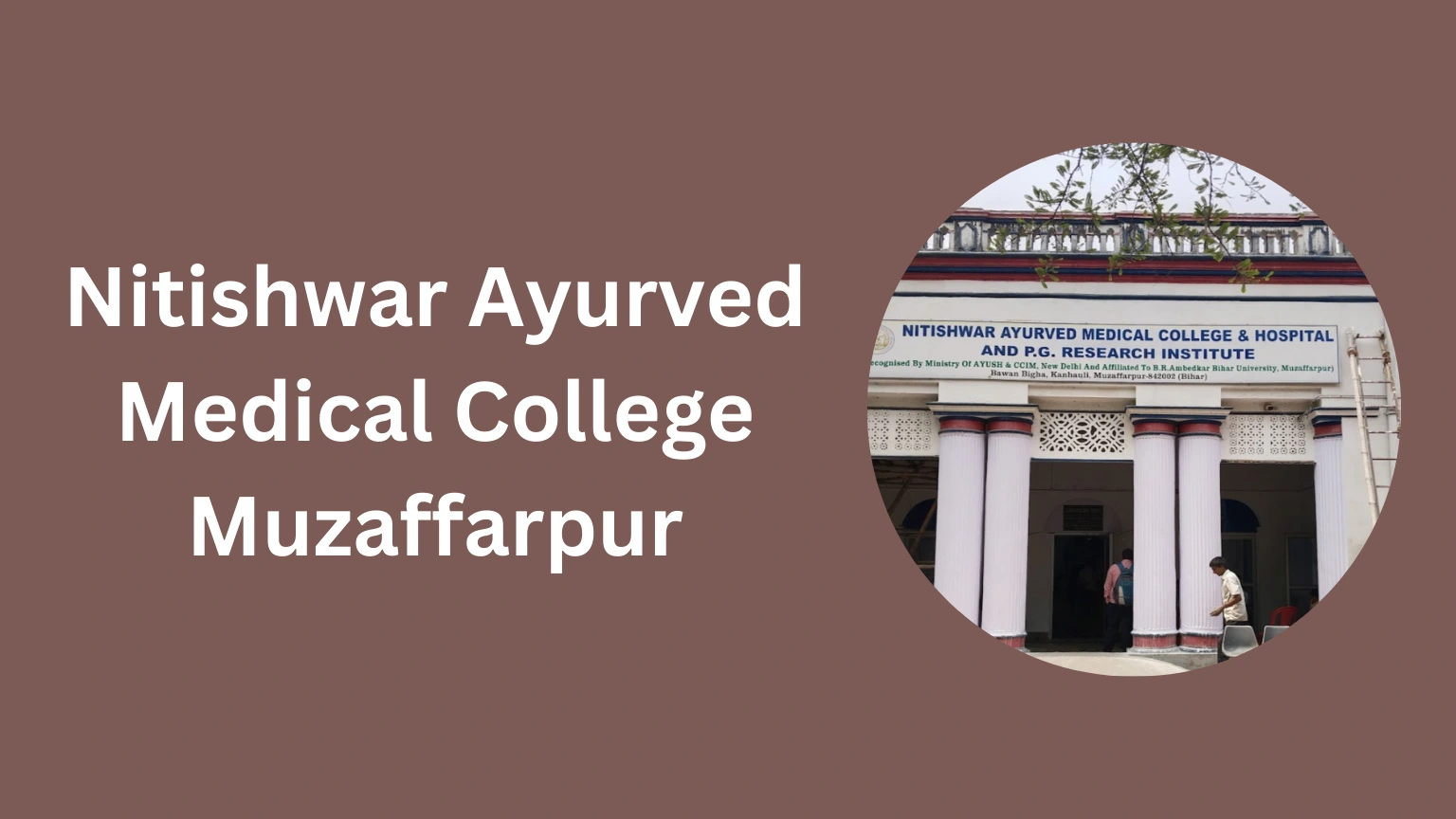 Nitishwar Ayurved Medical College Muzaffarpur